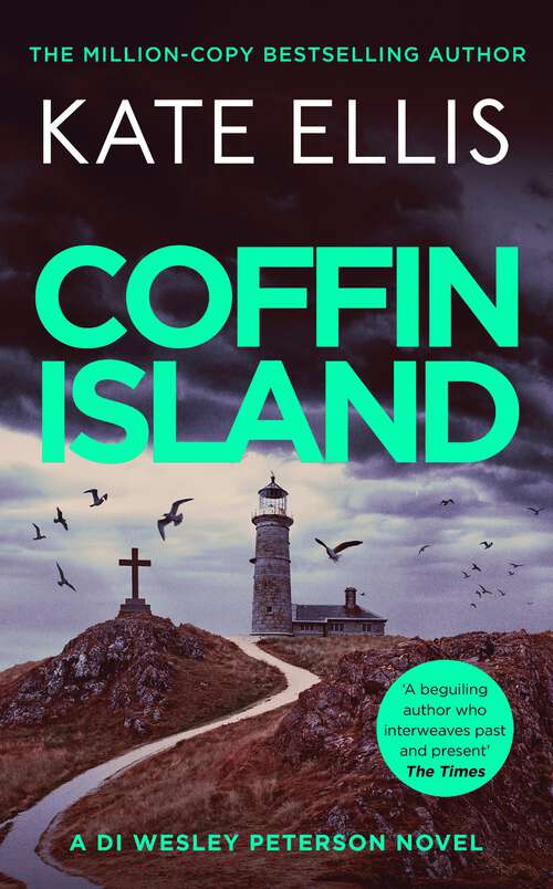 Book cover of Coffin Island: The gripping new mystery in the DI Wesley Peterson crime series (DI Wesley Peterson #28)