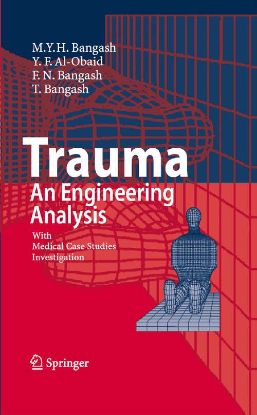 Book cover of Trauma - An Engineering Analysis: With Medical Case Studies Investigation (2007)