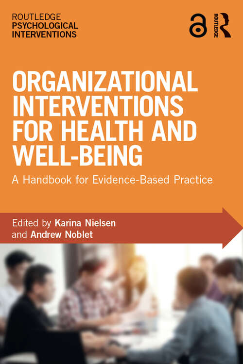 Book cover of Organizational Interventions for Health and Well-being: A Handbook for Evidence-Based Practice