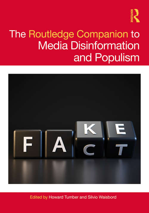 Book cover of The Routledge Companion to Media Disinformation and Populism (Routledge Media and Cultural Studies Companions)
