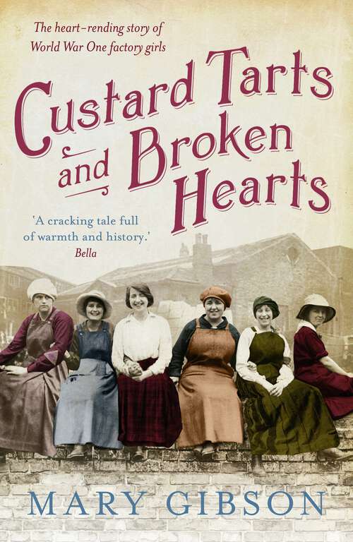 Book cover of Custard Tarts and Broken Hearts (The Factory Girls)