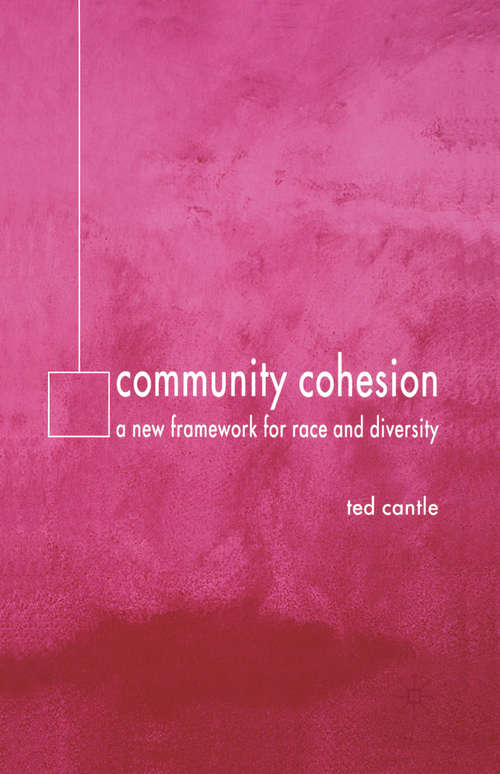 Book cover of Community Cohesion: A New Framework for Race and Diversity (2005)