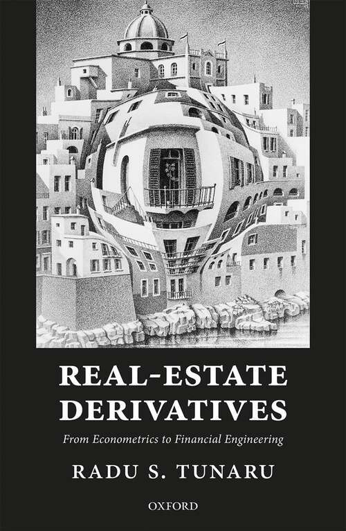 Book cover of Real-Estate Derivatives: From Econometrics to Financial Engineering