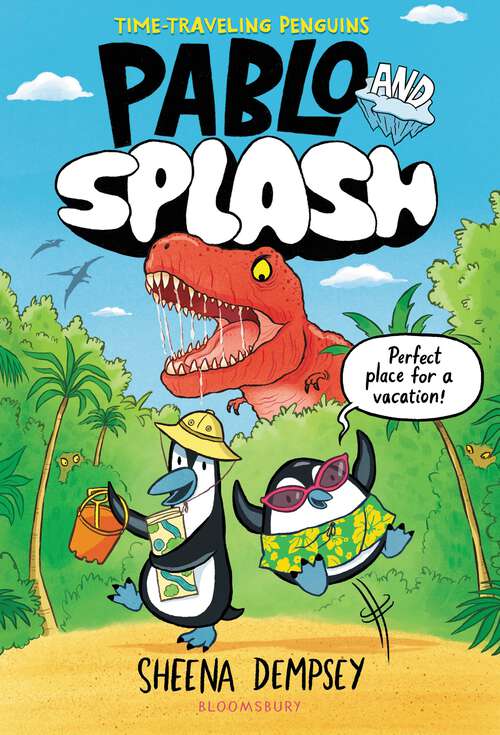 Book cover of Pablo and Splash: the hilarious kids' graphic novel (PABLO & SPLASH)