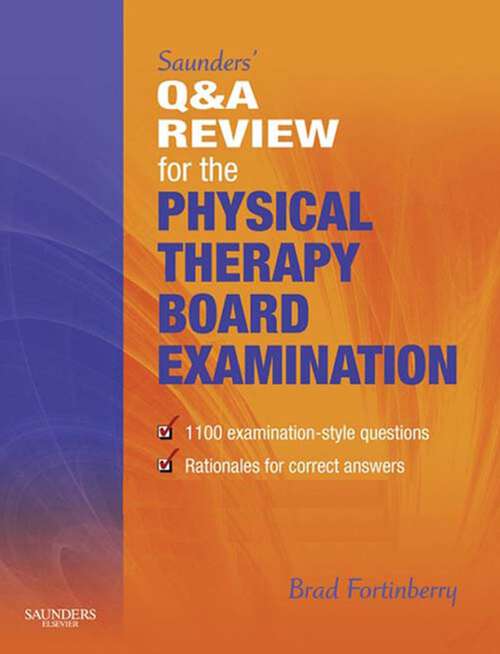 Book cover of Saunders' Q & A Review for the Physical Therapy Board Examination E-Book