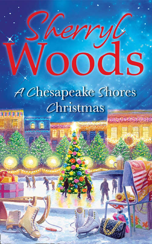 Book cover of A Chesapeake Shores Christmas: Santa, Baby (ePub First edition) (A Chesapeake Shores Novel #4)