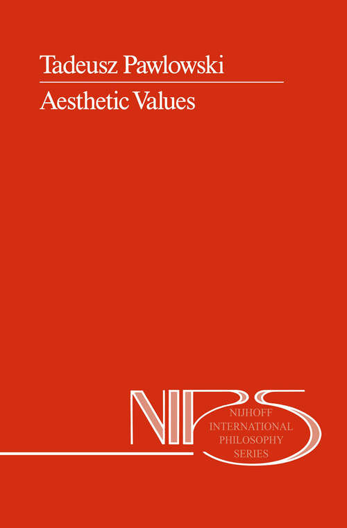 Book cover of Aesthetic Values (1989) (Nijhoff International Philosophy Series #31)