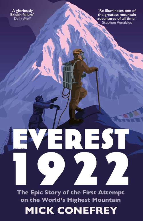 Book cover of Everest 1922: The Epic Story of the First Attempt on the World’s Highest Mountain (Main)