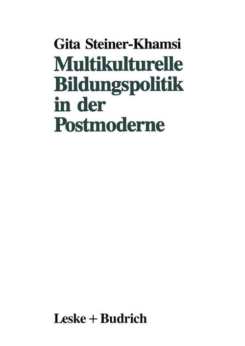 Book cover of Multikulturelle Bildungspolitik in der Postmoderne (1992)