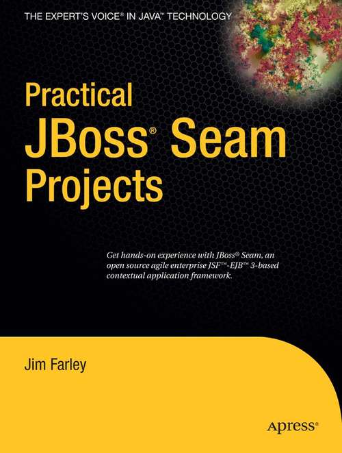 Book cover of Practical JBoss Seam Projects (1st ed.)