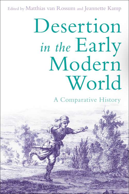 Book cover of Desertion in the Early Modern World: A Comparative History