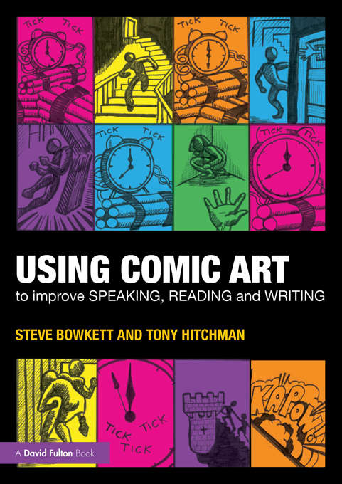 Book cover of Using Comic Art to Improve Speaking, Reading and Writing
