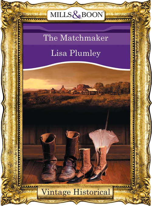 Book cover of The Matchmaker (ePub First edition) (Mills And Boon Historical Ser. #674)