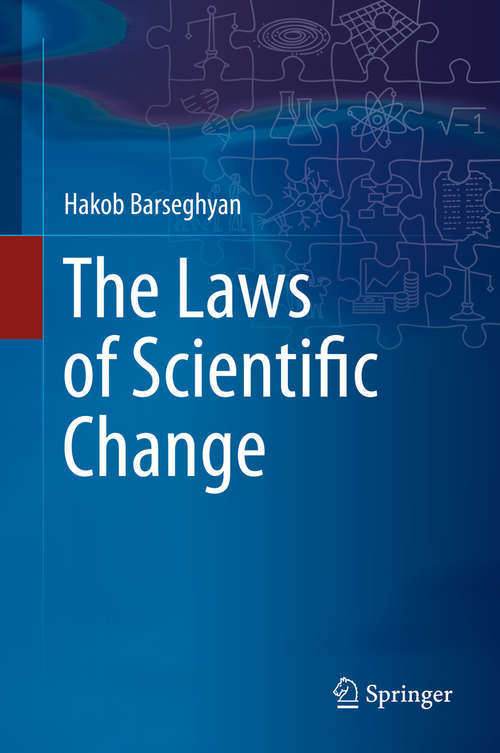 Book cover of The Laws of Scientific Change (1st ed. 2015)