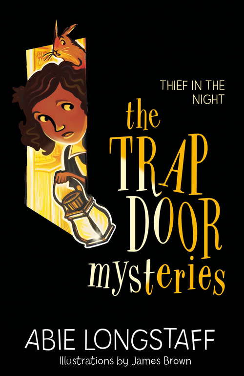 Book cover of Thief in the Night: Book 3 (The Trapdoor Mysteries #3)