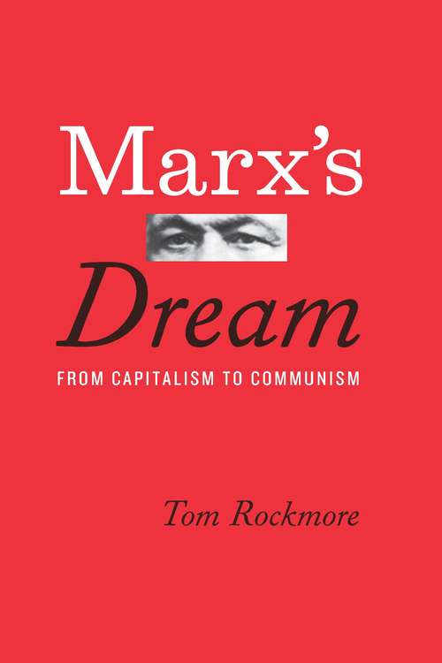 Book cover of Marx's Dream: From Capitalism to Communism