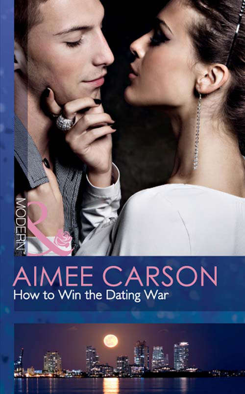 Book cover of How to Win the Dating War: Boardroom Rivals, Bedroom Fireworks! / Unfinished Business With The Duke / How To Win The Dating War (ePub First edition) (Mills And Boon Modern Ser. #224)
