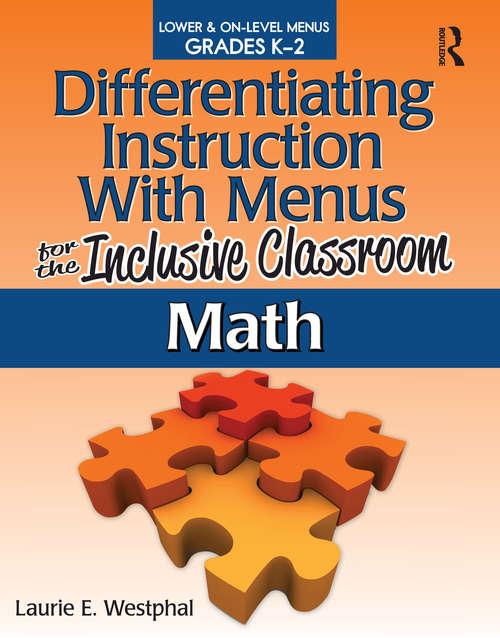 Book cover of Differentiating Instruction With Menus for the Inclusive Classroom: Math (Grades K-2)
