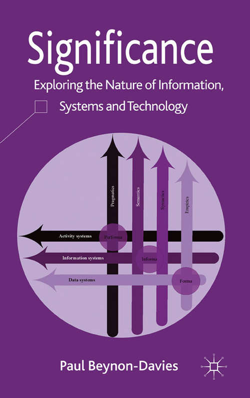 Book cover of Significance: Exploring the Nature of Information, Systems and Technology (2011)
