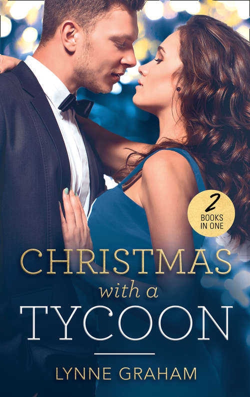 Book cover of Christmas With A Tycoon: The Italian's Christmas Child / The Greek's Christmas Bride (ePub edition) (Mills And Boon M&b Ser. #2)