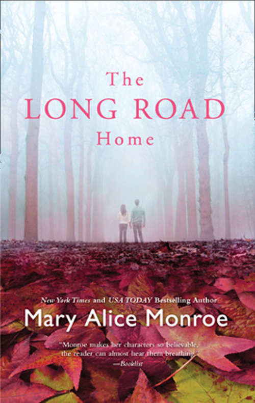 Book cover of The Long Road Home (ePub First edition) (Mira Ser.)