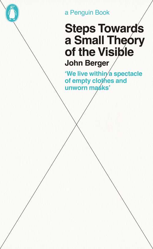 Book cover of Steps Towards a Small Theory of the Visible (Penguin Great Ideas)