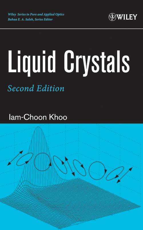 Book cover of Liquid Crystals (2) (Wiley Series in Pure and Applied Optics #64)