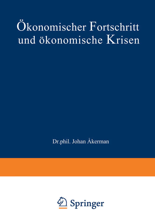 Book cover of Ökonomischer Fortschritt und ökonomische Krisen (1932)