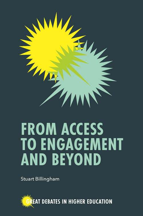 Book cover of From Access to Engagement and Beyond (Great Debates in Higher Education)