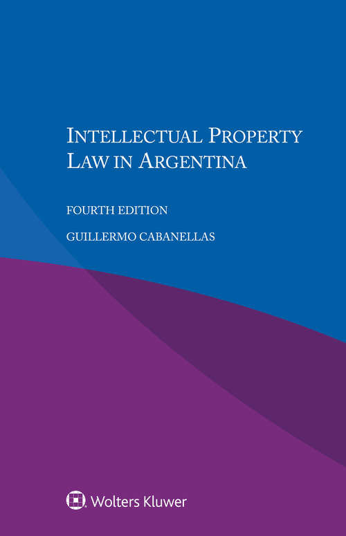 Book cover of Intellectual Property Law in Argentina (4)