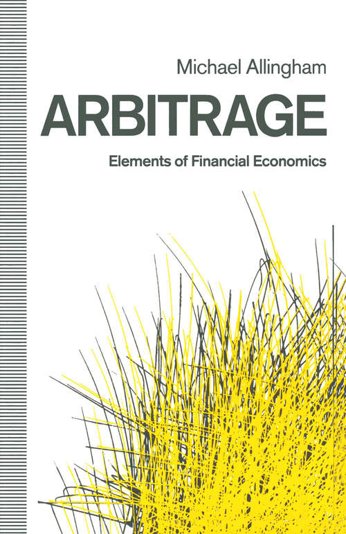 Book cover of Arbitrage: Elements of Financial Economics (1st ed. 1991)