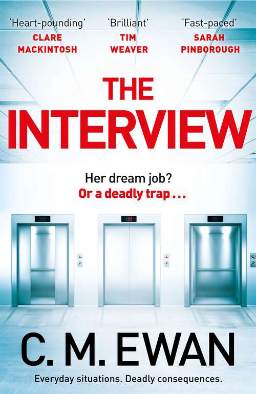 Book cover of The Interview: An outstanding locked-room thriller that will keep you on the edge of your seat