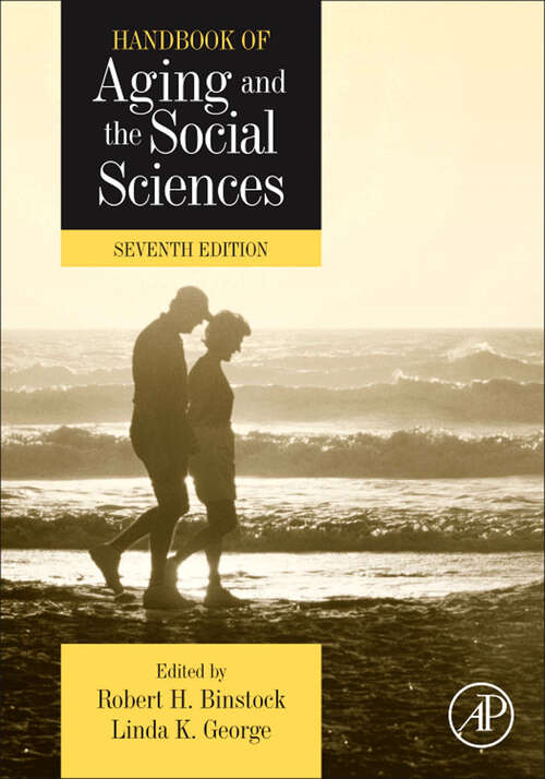 Book cover of Handbook of Aging and the Social Sciences (7) (Handbooks of Aging)