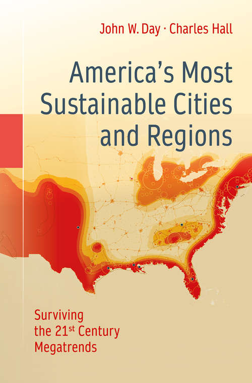 Book cover of America’s Most Sustainable Cities and Regions: Surviving the 21st Century Megatrends (1st ed. 2016)