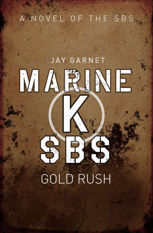 Book cover of Marine K SBS: Gold Rush (SBS)