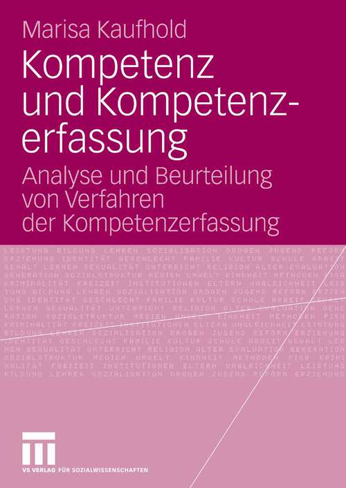 Book cover of Kompetenz und Kompetenzerfassung: Analyse und Beurteilung von Verfahren der Kompetenzerfassung (2006)