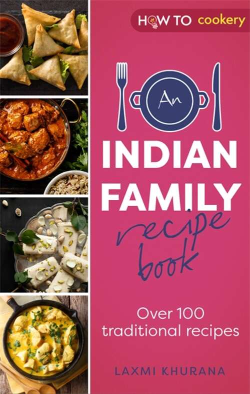 Book cover of An Indian Housewife's Recipe Book: Over 100 traditional recipes (3) (Right Way Ser.)