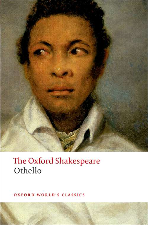 Book cover of Othello: The Moor of Venice (The Oxford Shakespeare)