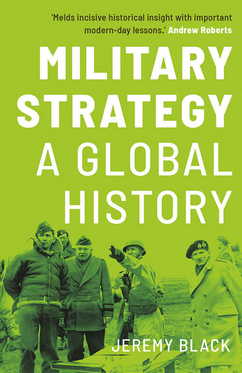 Book cover of Military Strategy: A Global History