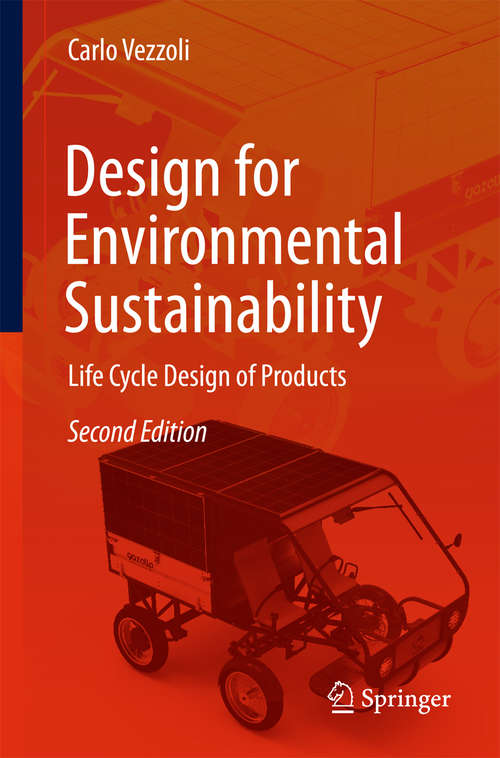 Book cover of Design for Environmental Sustainability: Life Cycle Design of Products