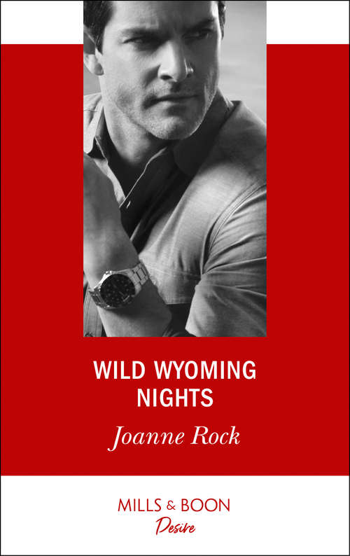 Book cover of Wild Wyoming Nights: Heart Of A Texan Wild Wyoming Nights His Forbidden Lover (ePub edition) (Mills And Boon Desire Ser. #8)