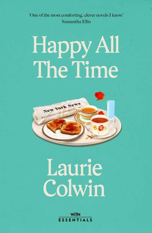 Book cover of Happy All the Time: A Novel (Vintage Contemporaries Ser.)