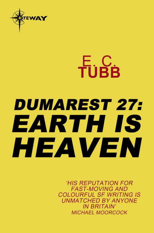 Book cover of Earth is Heaven: The Dumarest Saga Book 27 (Dumarest Saga #27)