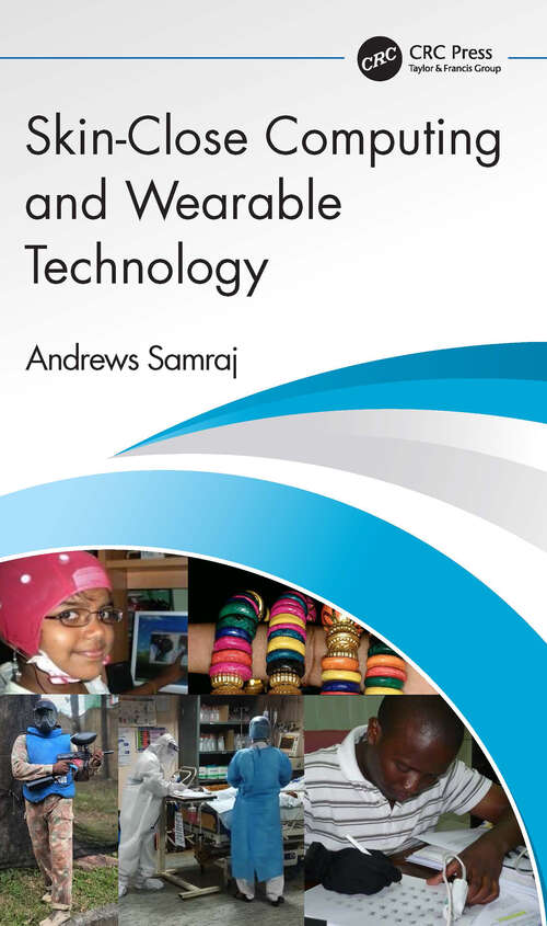 Book cover of Skin-Close Computing and Wearable Technology