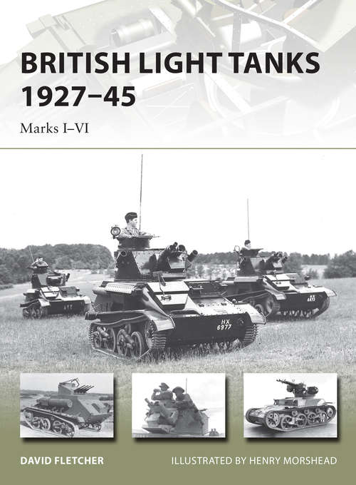 Book cover of British Light Tanks 1927–45: Marks I–VI (New Vanguard)