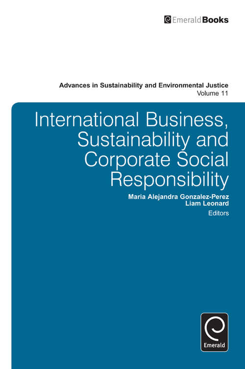 Book cover of International Business, Sustainability and Corporate Social Responsibility (Advances in Sustainability and Environmental Justice #11)