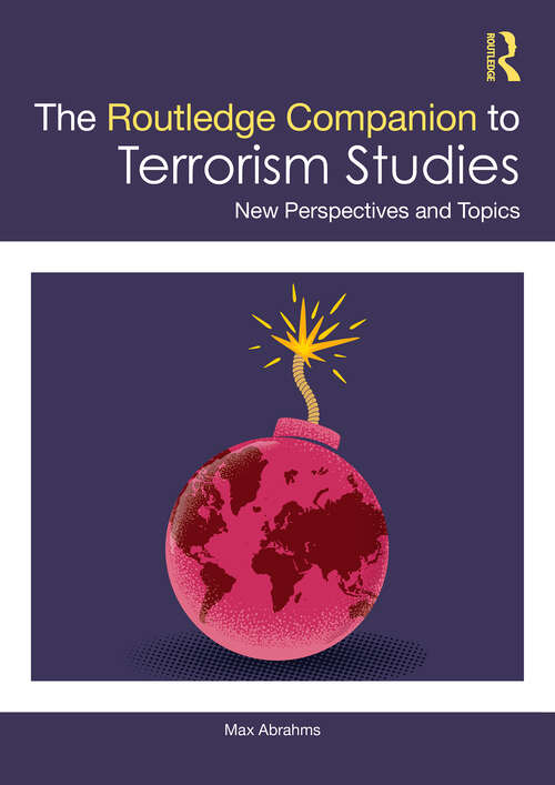 Book cover of The Routledge Companion to Terrorism Studies: New Perspectives and Topics