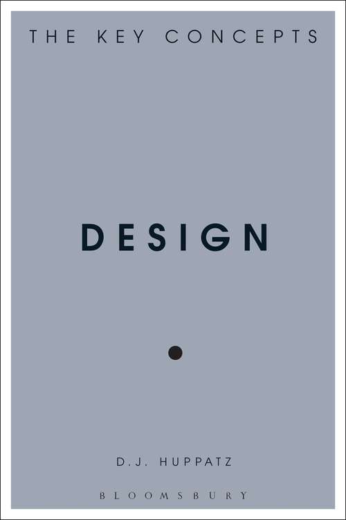 Book cover of Design: The Key Concepts (The Key Concepts)