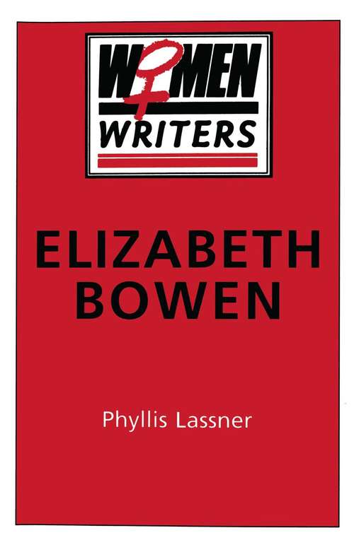 Book cover of Elizabeth Bowen (1st ed. 1990)