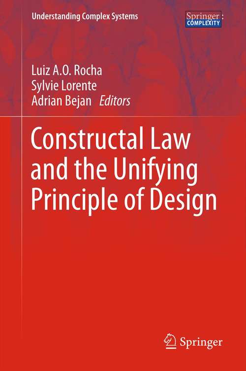 Book cover of Constructal Law and the Unifying Principle of Design (2013) (Understanding Complex Systems)